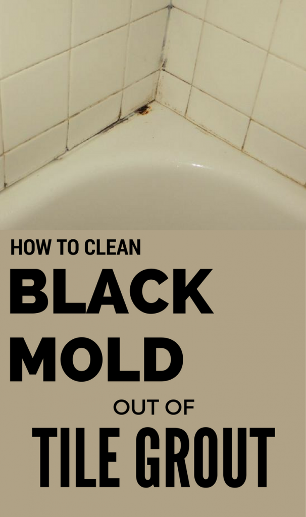 how-to-clean-black-mold-out-of-tile-grout-101cleaningtips